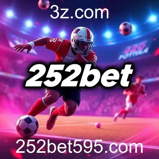 252bet Revoluciona o Mercado de Apostas